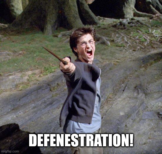 Harry potter | Defenestration! | image tagged in harry potter | made w/ Imgflip meme maker