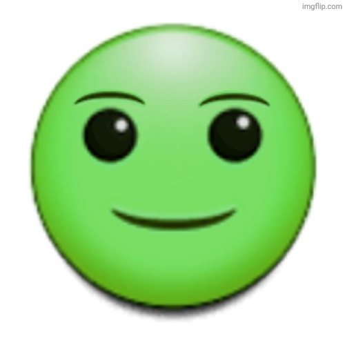 Green smile emoji | image tagged in green smile emoji | made w/ Imgflip meme maker