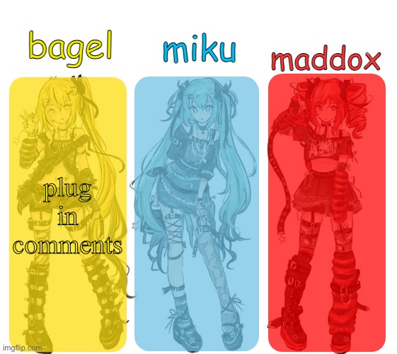 miku bagel and maddox temp | plug in comments | image tagged in miku bagel and maddox temp | made w/ Imgflip meme maker