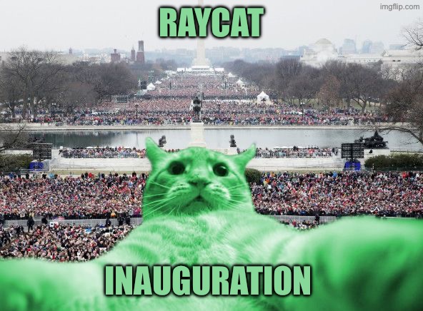Flip Prez | Raycat; Inauguration | image tagged in raycat inauguration | made w/ Imgflip meme maker