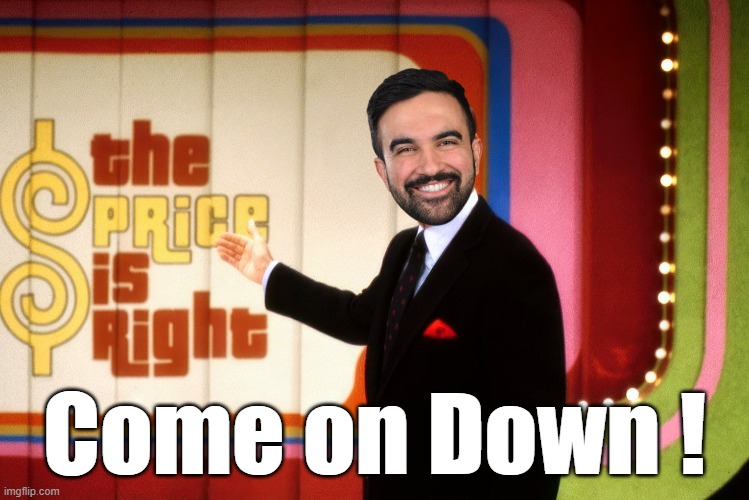 Come on Down ! | made w/ Imgflip meme maker