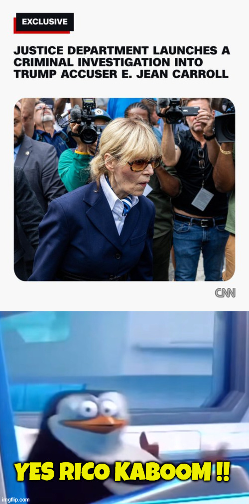 Everyone knows she lied... | YES RICO KABOOM !! | image tagged in uh oh,trump accuser,investigated for perjury | made w/ Imgflip meme maker