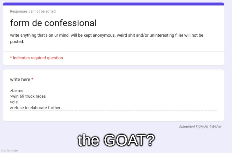 the GOAT? | made w/ Imgflip meme maker