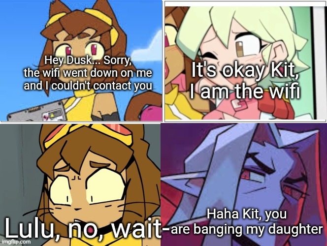 this could probably be better quality but the yuri improves it by default | image tagged in gameoverse,kit,lulu,yuri | made w/ Imgflip meme maker