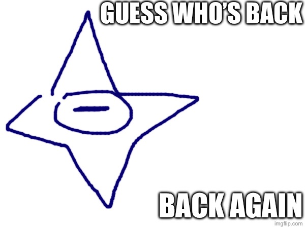 It’s finally summer | Guess who’s back; Back again | made w/ Imgflip meme maker