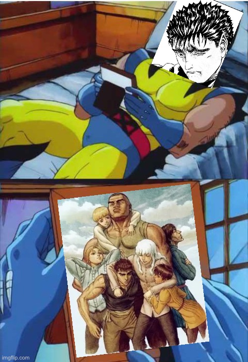 Guts remember | image tagged in wolverine remember | made w/ Imgflip meme maker