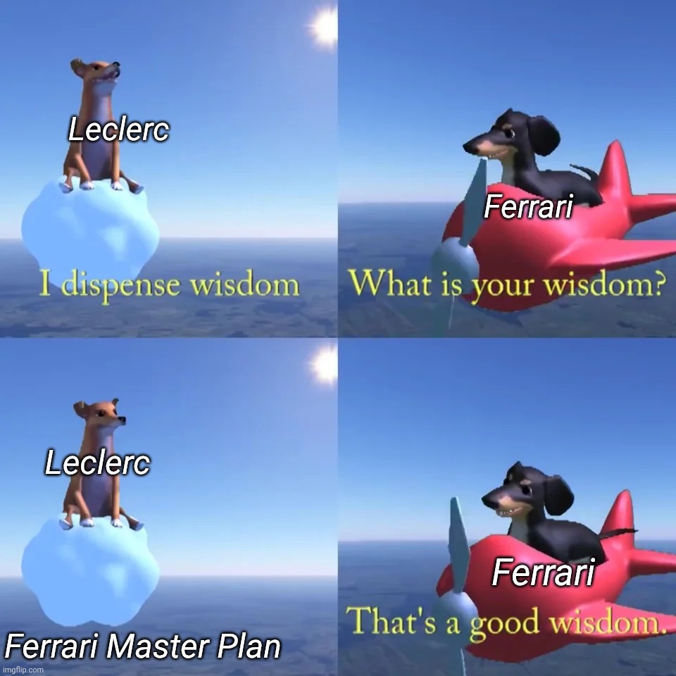 Ferrari Of Wisdom. But Doesn't Work Anymore Meme | Leclerc; Ferrari; Leclerc; Ferrari; Ferrari Master Plan | image tagged in dog of wisdom,f1,memes,ferrari | made w/ Imgflip meme maker