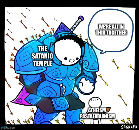 We’re all in this together; The Satanic Temple; Atheism, Pastafarianism | made w/ Imgflip meme maker