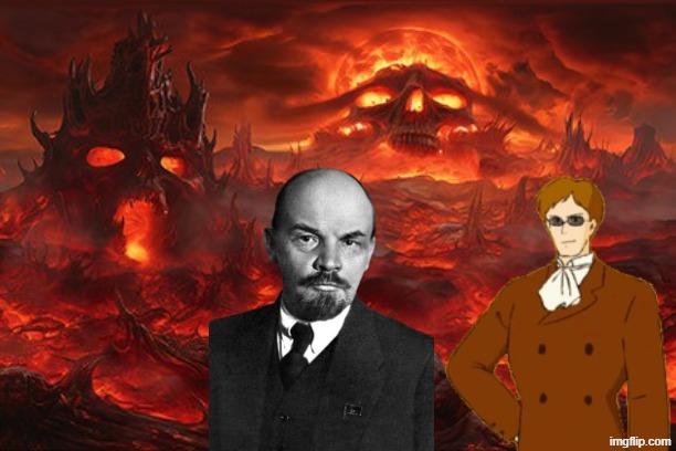 Vladimir Lenin and Colonel Muska in hell | image tagged in studio ghibli,ussr,lenin,castle in the sky | made w/ Imgflip meme maker