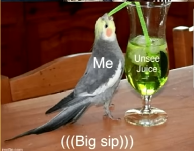 unsee juice Blank Meme Template