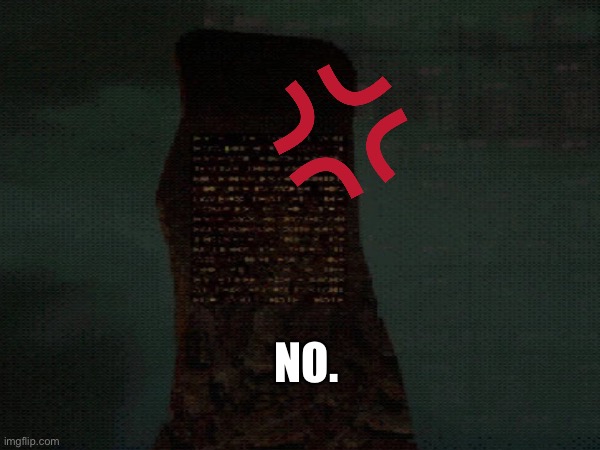 No. | made w/ Imgflip meme maker