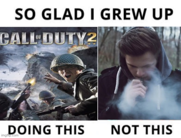 Vaping is bad for you | image tagged in memes,so glad i grew up doing this,lol | made w/ Imgflip meme maker