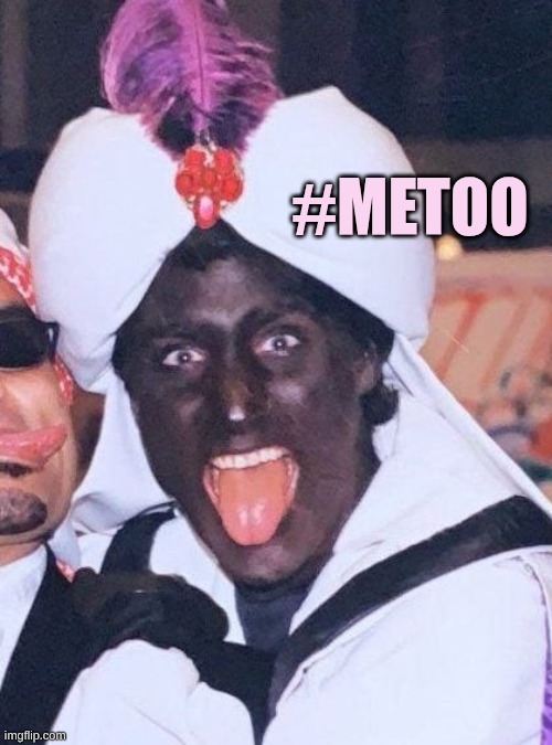 Trade black face | #METOO | image tagged in trade black face | made w/ Imgflip meme maker