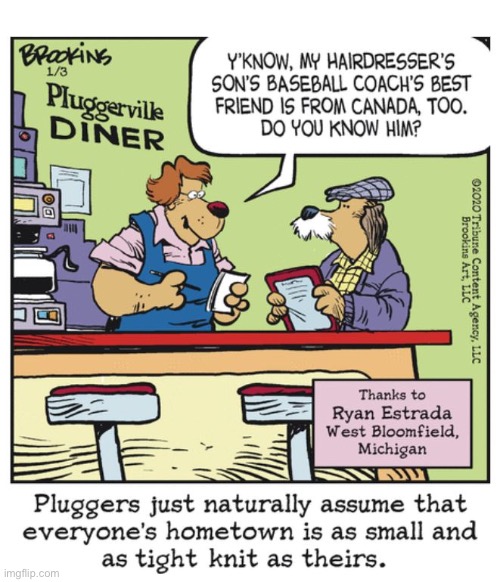 Pluggers | image tagged in comics,pluggers,diner,small town,everyone else,tight knit | made w/ Imgflip meme maker
