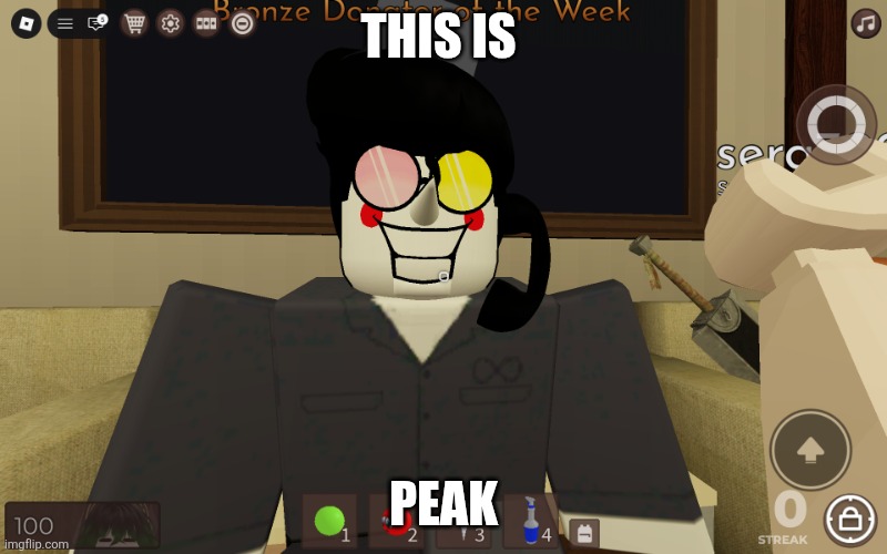 This is; PEAK | image tagged in screenshot_20260527_002839_roblox jpg | made w/ Imgflip meme maker