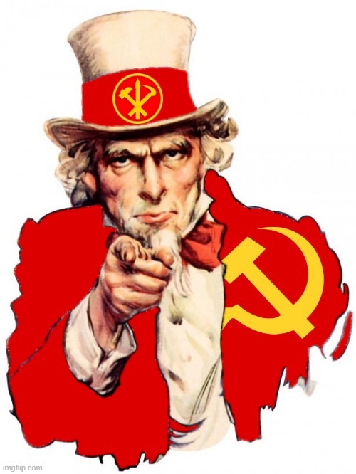 The Communist Uncle Sam | image tagged in the communist uncle sam | made w/ Imgflip meme maker