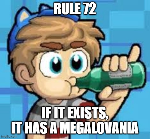 Rule 72; if it exists, it has a megalovania | made w/ Imgflip meme maker