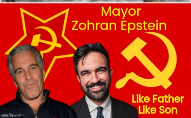 Mayor Zohran Epstein | image tagged in mayor zohran epstein | made w/ Imgflip meme maker