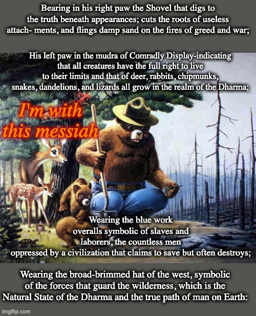 Bearing in his right paw the Shovel that digs to the truth beneath appearances; cuts the roots of useless attach- ments, and flings damp san | made w/ Imgflip meme maker