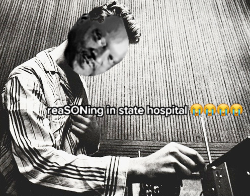 Reasoning in State Hospital Blank Meme Template
