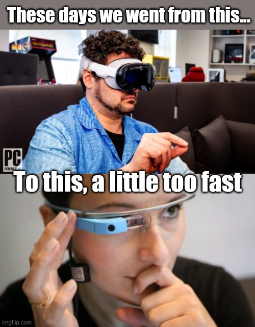 These days we went from this... To this, a little too fast | made w/ Imgflip meme maker
