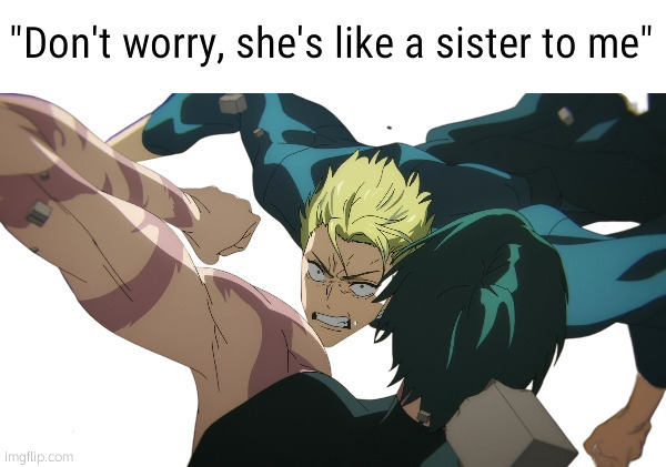 "She's my best friend" "She's..." | made w/ Imgflip meme maker