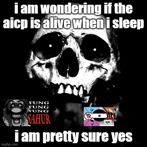 uhm i am in the +1 timezone | i am wondering if the aicp is alive when i sleep; i am pretty sure yes | image tagged in mibu,mr incredible becoming uncanny | made w/ Imgflip meme maker