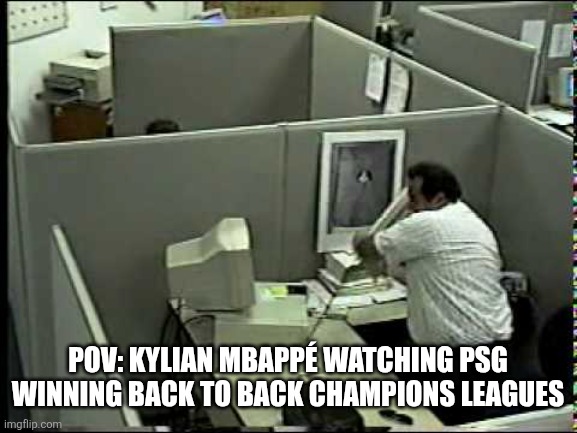 Man breaking Computer | Pov: Kylian Mbappé watching PSG winning back to back Champions Leagues | image tagged in man breaking computer | made w/ Imgflip meme maker