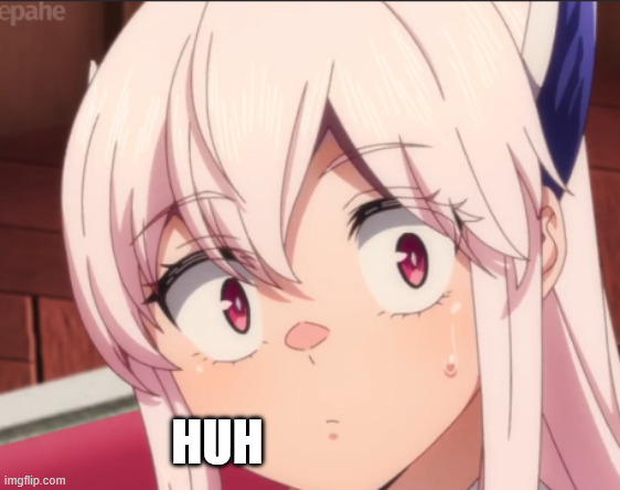 chained soldier huh | Huh | image tagged in anime | made w/ Imgflip meme maker