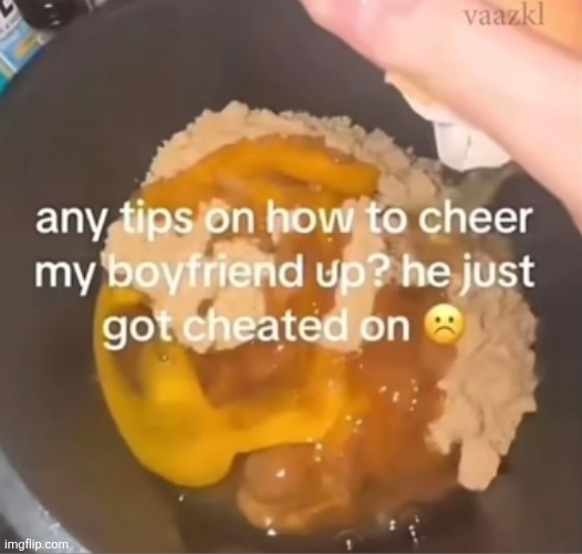hold up | image tagged in cheating,boyfriend,funny,hold up,repost,memes | made w/ Imgflip meme maker