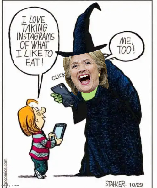 Click | image tagged in hillary,click,her too | made w/ Imgflip meme maker