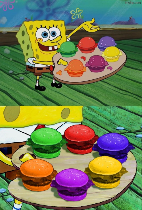 Pretty Patties | image tagged in spongebob,pretty patties | made w/ Imgflip meme maker