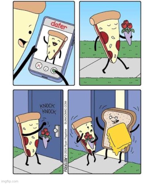 Pizzafishing | image tagged in comics,buni comics,pizza,dating app,cheese toast,pizzafishing | made w/ Imgflip meme maker