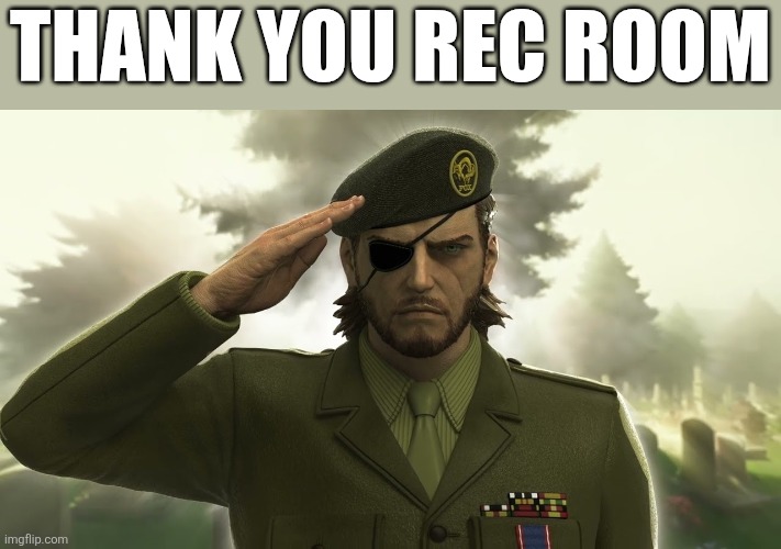 Most influential game of my childhood | Thank you rec room | image tagged in metal gear solid salut | made w/ Imgflip meme maker