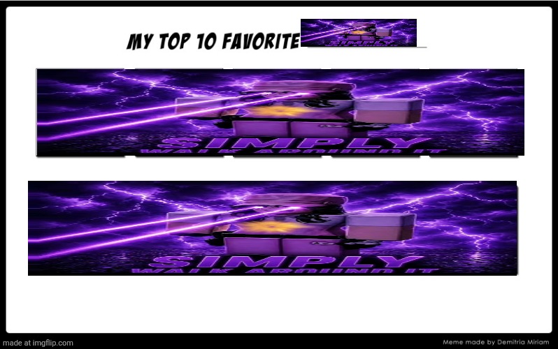 Simply just walk around it | image tagged in my top 10,simply just walk around it | made w/ Imgflip meme maker
