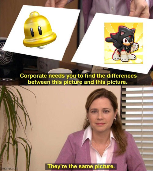 They are the same picture | image tagged in they are the same picture | made w/ Imgflip meme maker