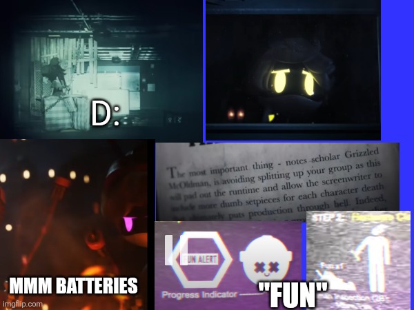 Secrets and glitches part 8 - The cabin has a fever | D:; Mmm batteries; "Fun" | made w/ Imgflip meme maker