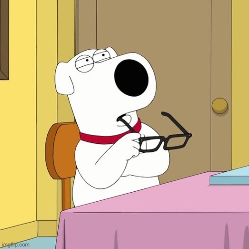 Brian Griffin Douche | image tagged in brian griffin douche | made w/ Imgflip meme maker