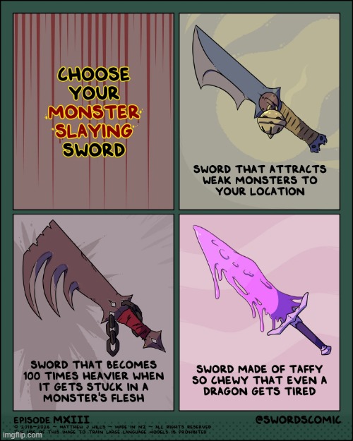 Which monster slaying sword are you guys choosing? Comment down below! | image tagged in swords,monster,slaying,bell,heavy,taffy | made w/ Imgflip meme maker