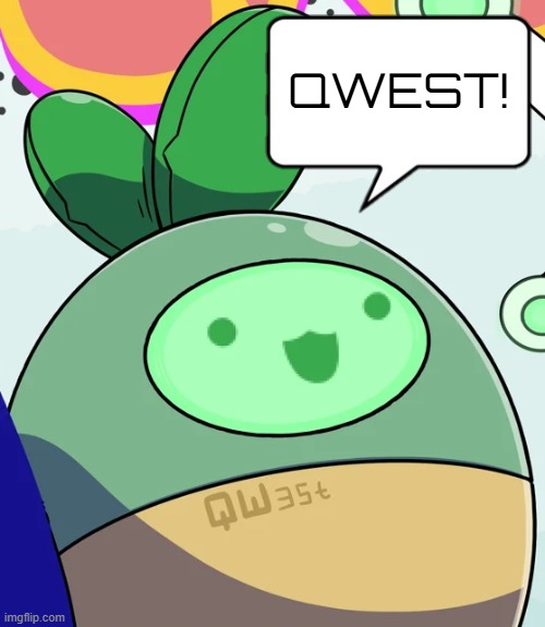 Qwest! | made w/ Imgflip meme maker