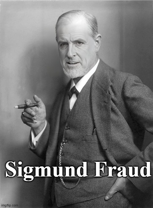 Sigmund Fraud | made w/ Imgflip meme maker