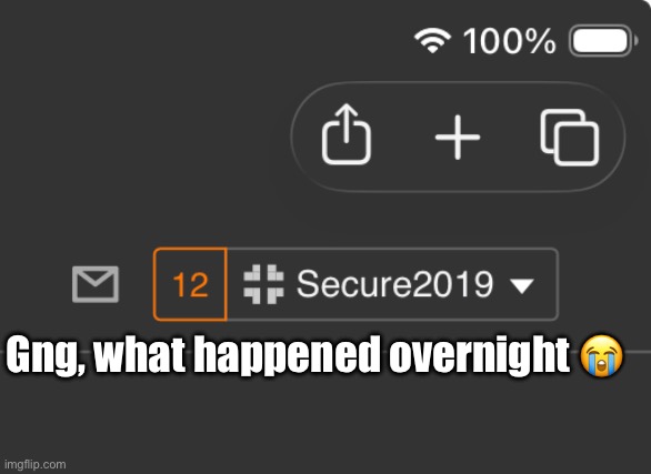 Most I’ve had | Gng, what happened overnight 😭 | image tagged in memes | made w/ Imgflip meme maker