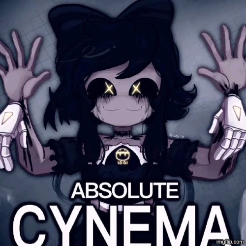 Absolute Cynema | image tagged in absolute cynema | made w/ Imgflip meme maker
