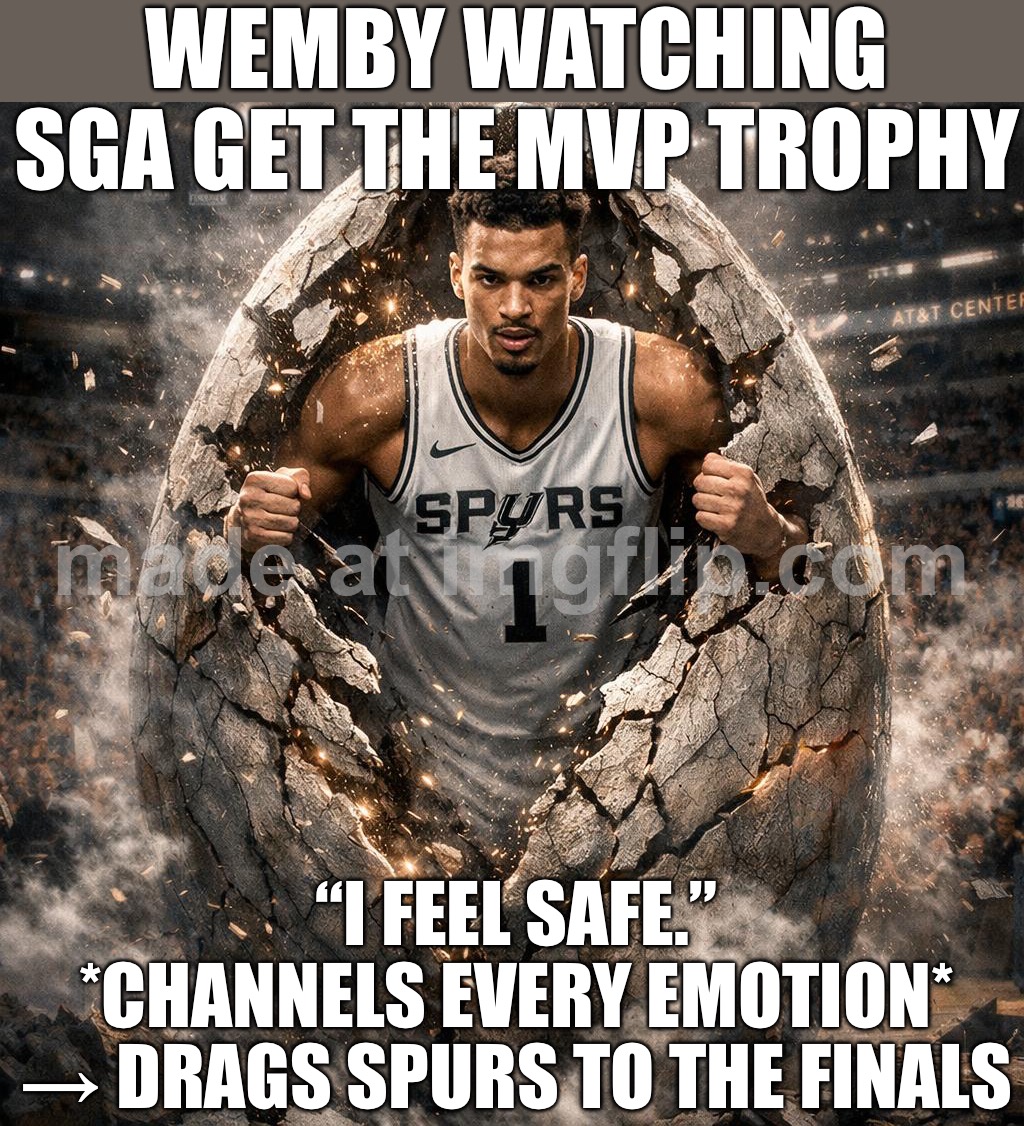 SGA gets MVP in front of you; Wemby: *stores every emotion in the Pressure Cocoon* → drops a career game | WEMBY WATCHING SGA GET THE MVP TROPHY; “I FEEL SAFE.” *CHANNELS EVERY EMOTION* → DRAGS SPURS TO THE FINALS | image tagged in victor wembanyama,games,basketball meme,nba memes,spurs,new york knicks | made w/ Imgflip meme maker
