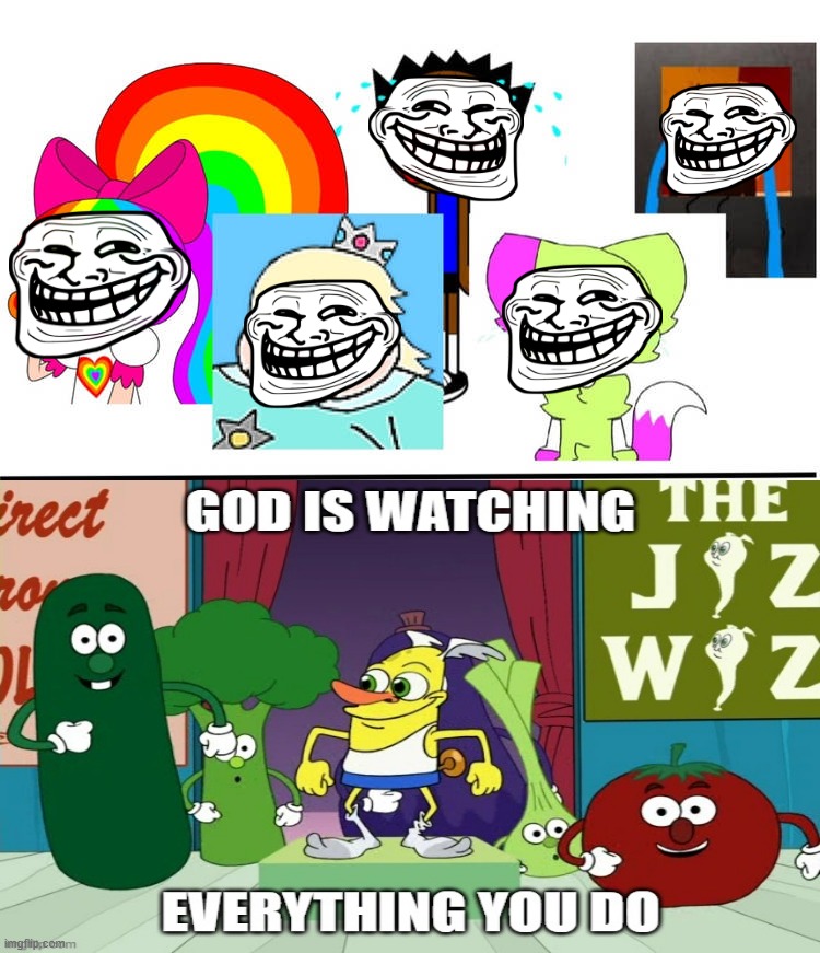Hmmmm | image tagged in ruin this fill in meme 216,trollface,veggietales,idk,random tag i decided to put | made w/ Imgflip meme maker
