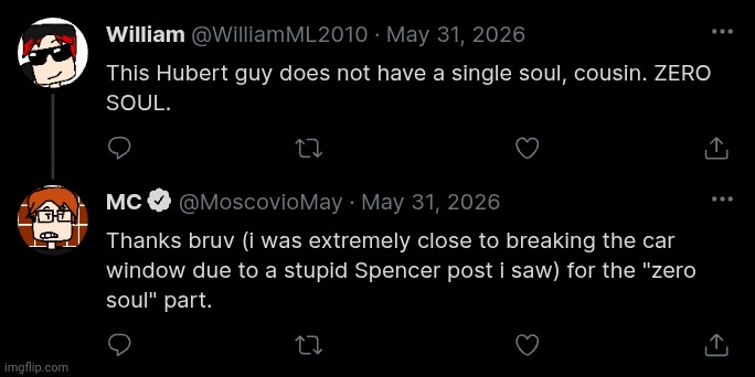 MC was about to break the car window because of Spencer Hubert's posts | image tagged in mc,moscovio may,william,spencer hubert,bluranth,copywrong | made w/ Imgflip meme maker