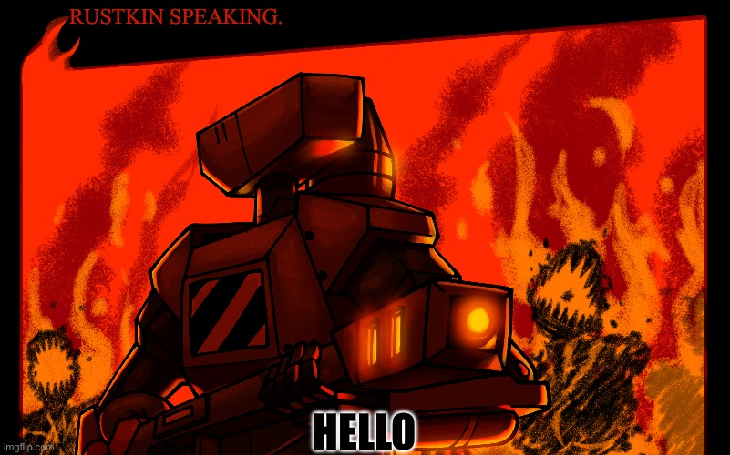 Hello | Rustkin speaking. Hello | image tagged in new user | made w/ Imgflip meme maker
