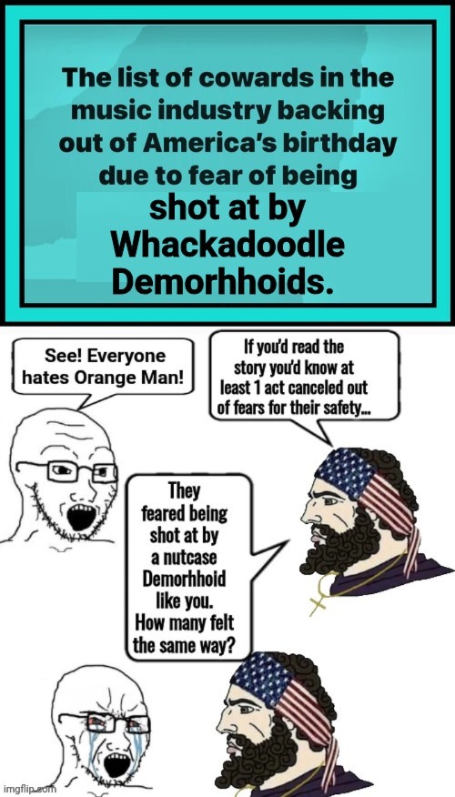 Cowards Musicians | image tagged in cowards musicians | made w/ Imgflip meme maker