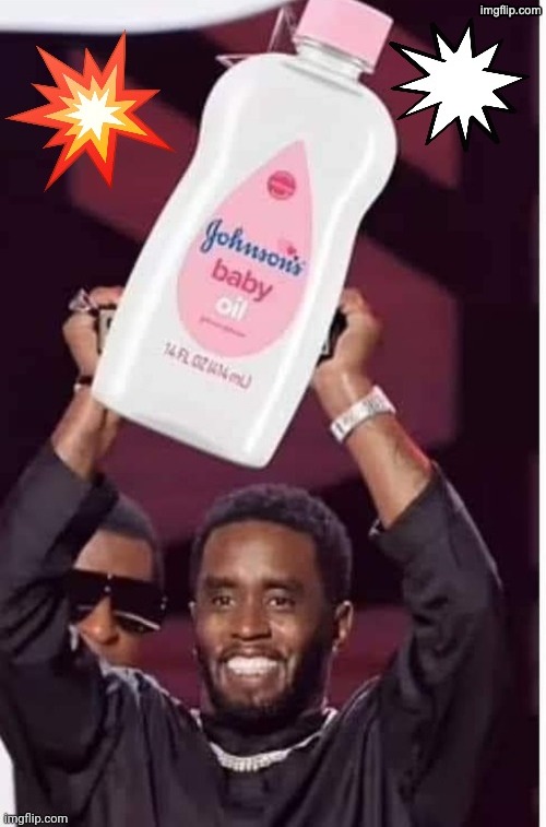 P Diddy buys baby oil in bulk | image tagged in p diddy buys baby oil in bulk | made w/ Imgflip meme maker