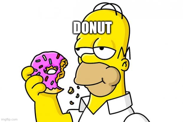 Homer Simpson Donut | Donut | image tagged in homer simpson donut | made w/ Imgflip meme maker